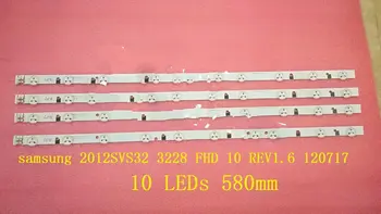 4 VNT./daug naujos originalios Samsung LED šviesos juosta UA32EH5080R 2012SVS32 3228 FHD 10 REV1.6 120717 10 Led 580mm LTJ320HN07-H