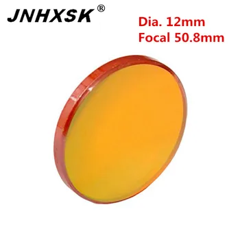JNHXSK 1pcs Dia. 12mm Židinio 50.8 mm Lazerio fokusavimo objektyvas lazerinio graviravimo ir pjovimo mašina, dalys, staklės pagamintos Kinijoje