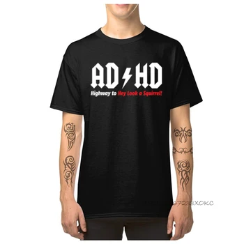 Medvilnės Audinio Viršūnes & Tees ADHD Autostradą žiūrėk Voverės, Juokinga Dizaino Marškinėliai, vyriški marškinėliai Šeima O-Kaklo Marškinėlius