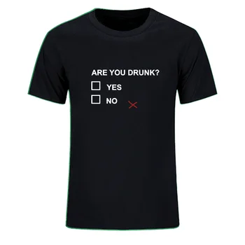 Gėrimas Juokingas Tu Girtas Taip Ne Raides, Print T-shirt Pokštas Vasaros Atsitiktinis Vyrams trumpomis rankovėmis Medvilnės Marškinėlius EU Dydis